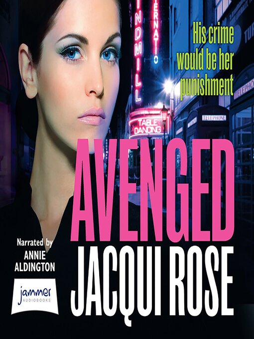 Title details for Avenged by Jacqui Rose - Available